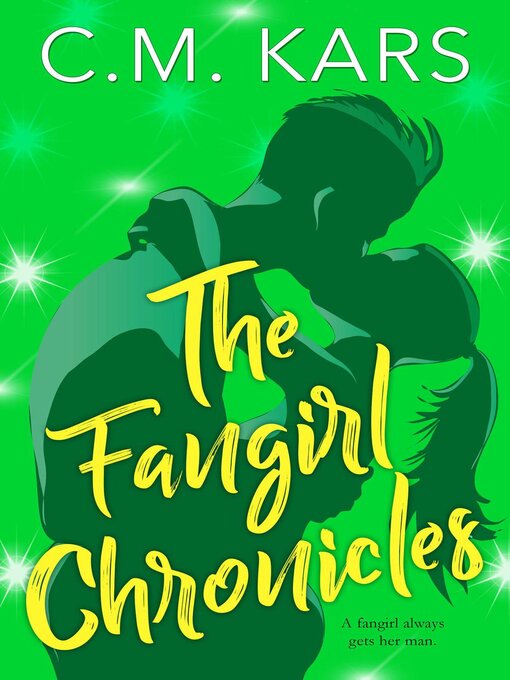 Book jacket for The fangirl chronicles